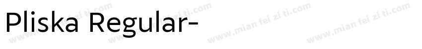Pliska Regular字体转换